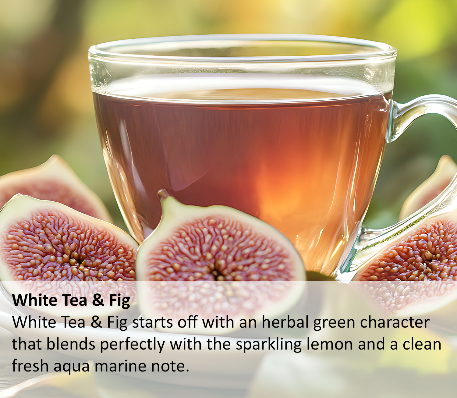 White Tea & Fig